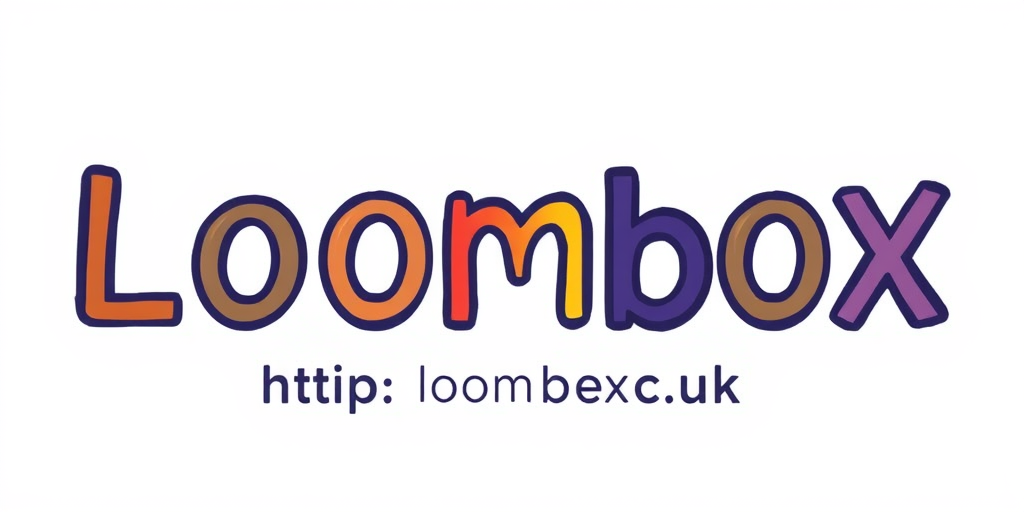 LoomBox UK